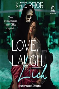 Love, Laugh, Lich