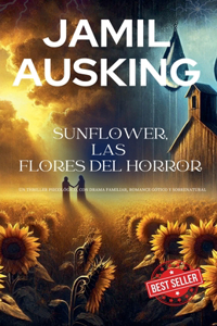Sunflower, las flores del horror