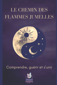 Le chemin des flammes jumelles