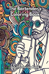 Bartender's Coloring Book