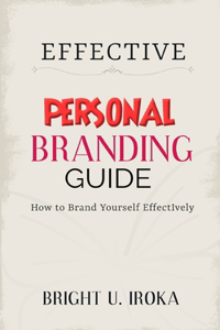 Effective Personal Branding Guide