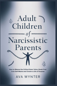 Adult Children of Narcissistic Parents