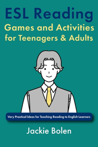 ESL Reading Games and Activities for Teenagers & Adults