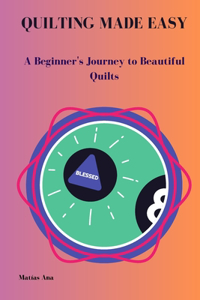Quilting Made Easy