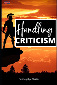 Handling Criticism