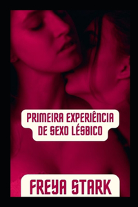 Primeira experiência de sexo lésbico