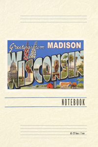 Vintage Lined Notebook Greetings from Madison, Wisconsin
