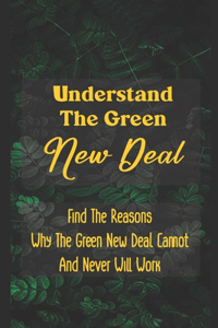 Understand The Green New Deal