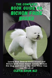 Complete Book Guide on Bichon Frise Breed