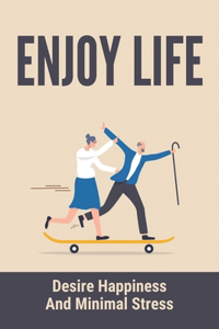 Enjoy Life
