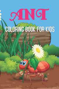 Ant Coloring Book for Kids