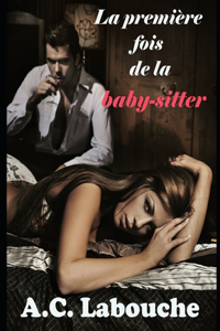 La première fois de la baby-sitter