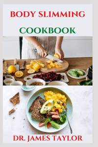 Body Slimming Cookbook