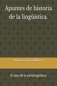 Apuntes de historia de la lingüística