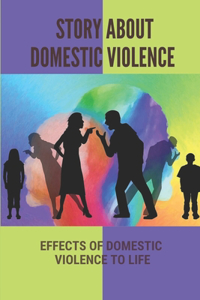 Story About Domestic Violence