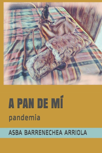 A Pan de MÍ