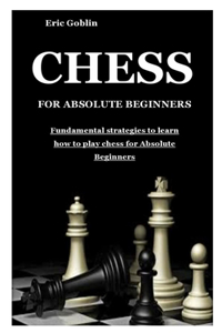 Chess for Absolute Beginners