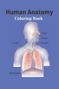 Human Anatomy Coloring Book