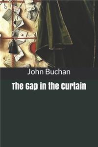 The Gap in the Curtain