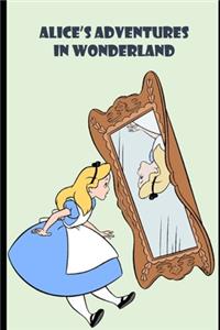 Alice in Wonderland (Annotated & Illustrated) Unabridged