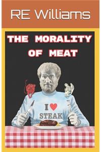 The Morality of Meat