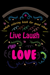 Adult Coloring Book for Good Vibes