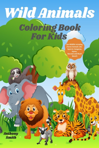 Wild Animals Coloring Book For Kids