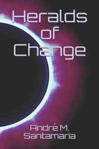 Heralds of Change