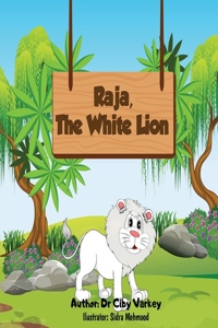 Raja, The White Lion