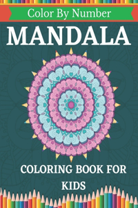 Mandala Color by Number Coloring Book For Kids