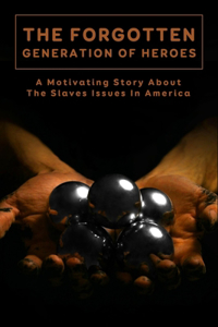 The Forgotten Generation Of Heroes