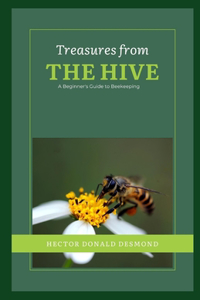 Treasures from the Hive