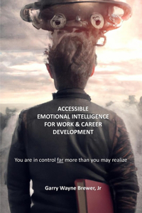 Accessible Emotional Intelligence for Work and Career Development