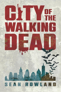 City of the Walking Dead