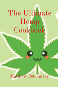 Ultimate Hemp Cookbook