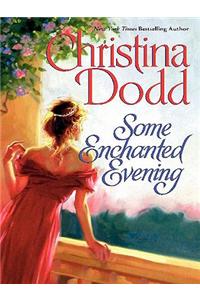 Some Enchanted Evening