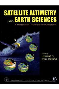 Satellite Altimetry and Earth Sciences