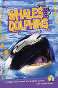 Whales and Dolphins (Ripley's Believe It or Not!)