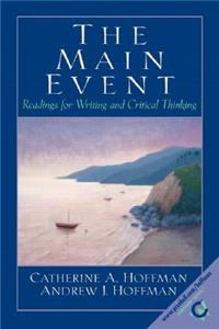 The The Main Event Main Event: Readings for Writing and Critical Thinking