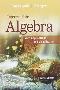 Intermediate Algebra with Applications & Visualization & Student's Solutions Manual for Intermediate Algebra with Applications & Visualization & Mymat