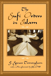 The Sufi Orders in Islam