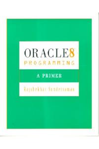 Oracle 8 Programming: A Primer