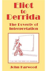 Eliot to Derrida