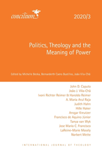 Politics, Theology and the Meaning of Power