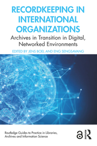 Recordkeeping in International Organizations