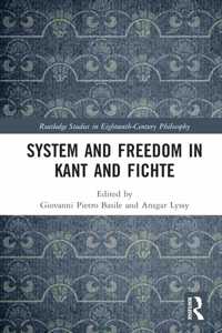 System and Freedom in Kant and Fichte