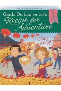 Recipe for Adventure: Hong Kong!