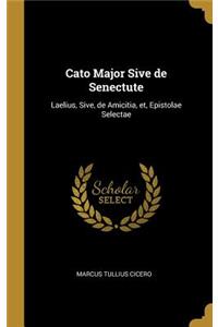 Cato Major Sive de Senectute