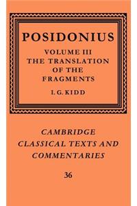 Posidonius: Volume 3, the Translation of the Fragments