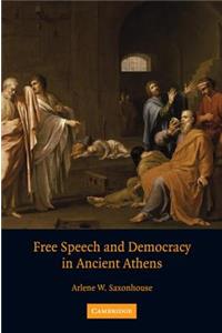 Free Speech and Democracy in Ancient Athens